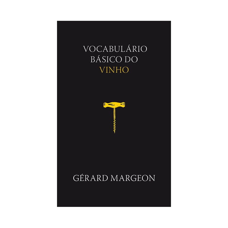 VOCABULÁRIO BÁSICO DO VINHO