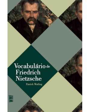VOCABULÁRIO DE FRIEDRICH NIETZSCHE
