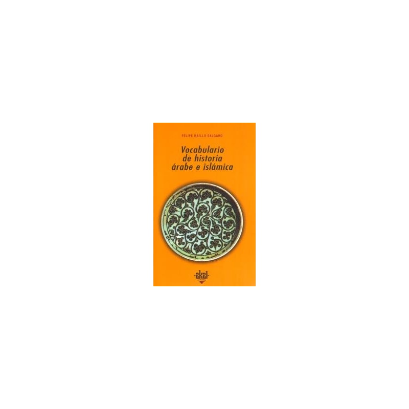 VOCABULARIO DE HISTORIA ARABE E ISLAMICA