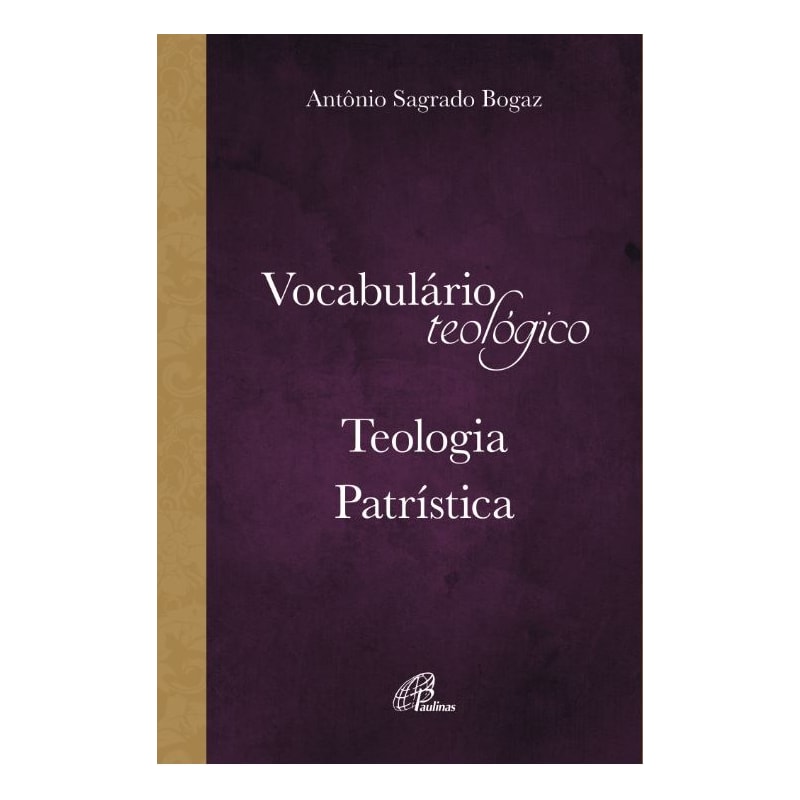 VOCABULÁRIO DE TEOLOGIA PATRÍSTICA