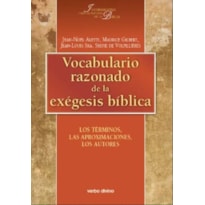 VOCABULARIO RAZONADO DE EXÉGESIS BÍBLICA : LOS TÉRMINOS, LAS APROXIMACIONES, LOS AUTORES