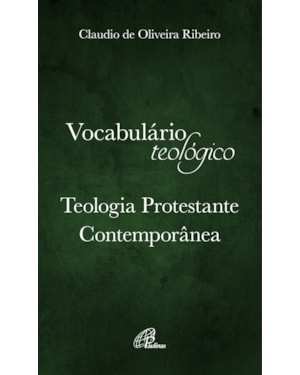 Vocabulário teológico - teologia protestante contemporânea