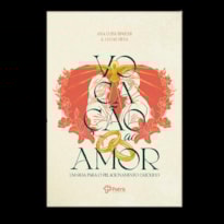 VOCAÇÃO AO AMOR - UM GUIA PARA O RELACIONAMENTO CATÓLICO
