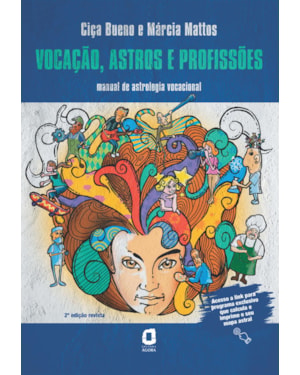 VOCAÇÃO, ASTROS E PROFISSÕES: MANUAL DE ASTROLOGIA VOCACIONAL