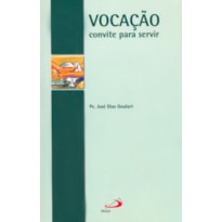 VOCAÇÃO - CONVITE PARA SERVIR