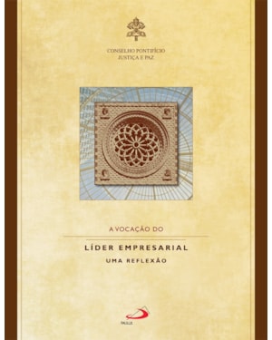 VOCACAO DO LIDER EMPRESARIAL, A - UMA REFLEXAO