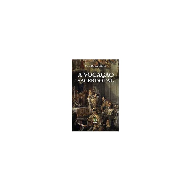 VOCACAO SACERDOTAL, A - 1ª