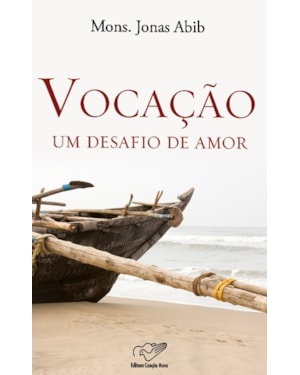 VOCACAO - UM DESAFIO DE AMOR