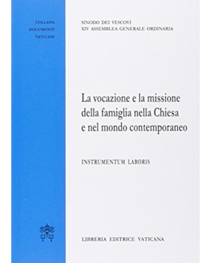 VOCAZIONE E LA MISSIONE DELLA FAMIGLIA NELLA CHIESA E NEL MONDO CONTEMPORANEO, LA