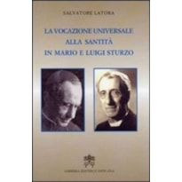 VOCAZIONE UNIVERSALE A SANTITA IN MARIO E LUIGI STURZO