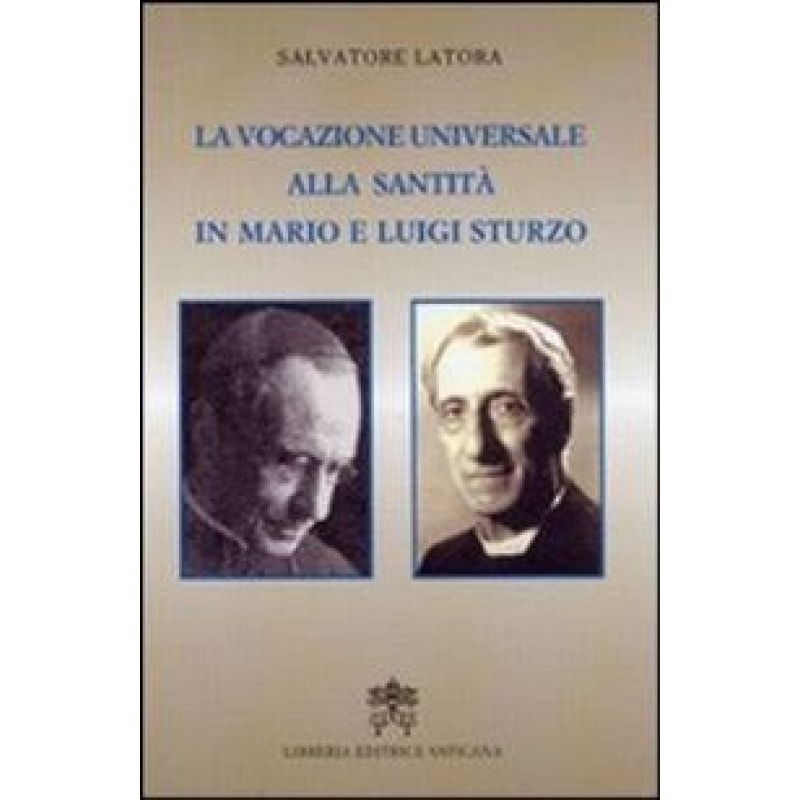 VOCAZIONE UNIVERSALE A SANTITA IN MARIO E LUIGI STURZO