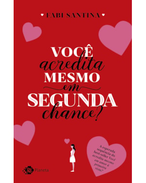 VOCÊ ACREDITA MESMO EM SEGUNDA CHANCE?