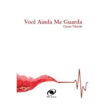 Você ainda me guarda