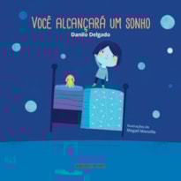 VOCÊ ALCANÇARÁ UM SONHO