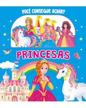 VOCÊ CONSEGUE ACHAR? PRINCESAS