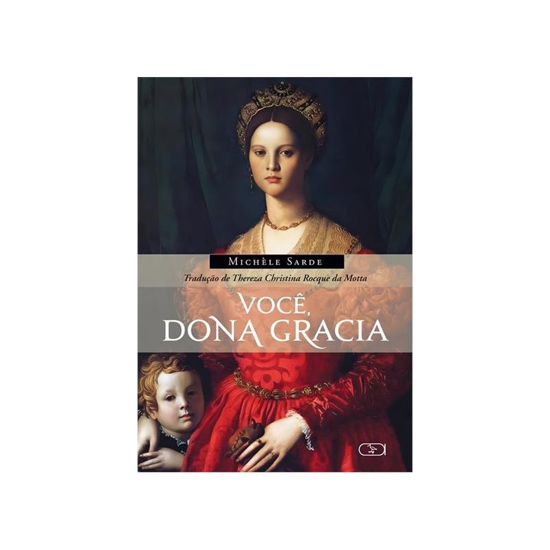 VOCÊ, DONA GRACIA