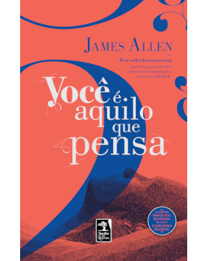 VOCÊ É AQUILO QUE PENSA