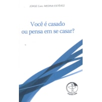 VOCE E CASADO OU PENSA EM SE CASAR?