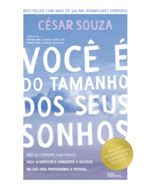 VOCÊ É DO TAMANHO DOS SEUS SONHOS