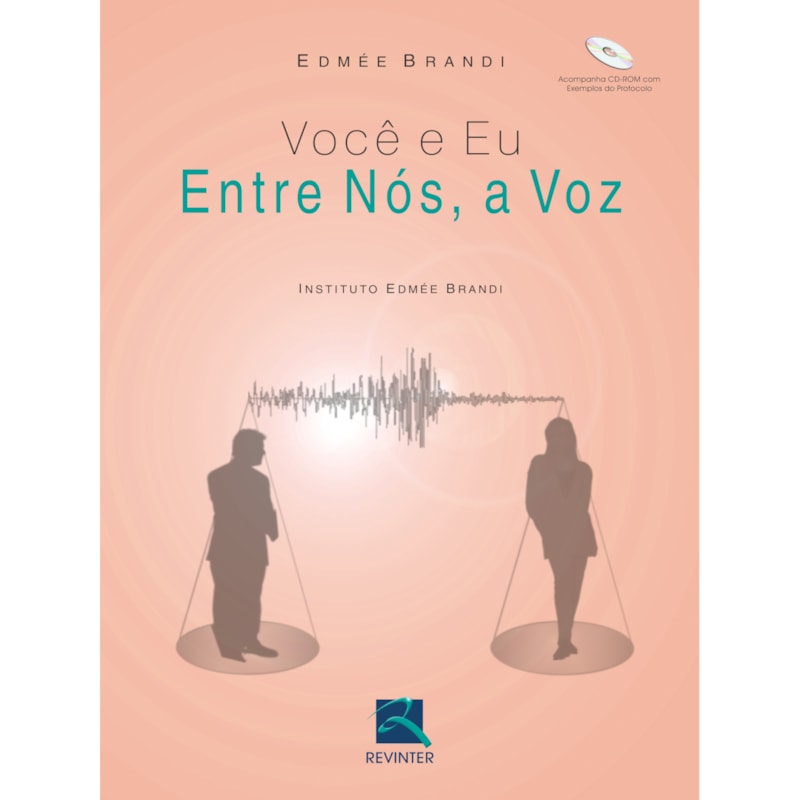 VOCÊ E EU: ENTRE NÓS A VOZ