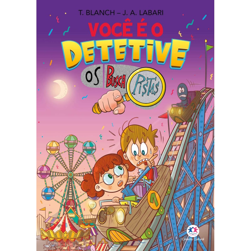 Você é o detetive - Os Buscapistas: Mistério no Parque de Diversões (Livro 4)