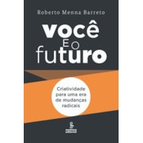 VOCÊ E O FUTURO