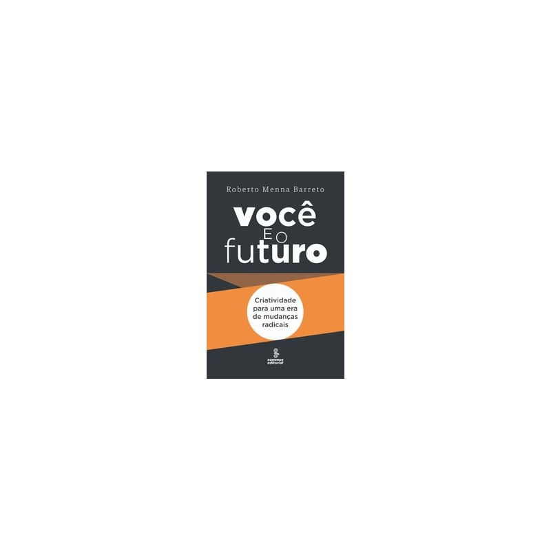 VOCÊ E O FUTURO