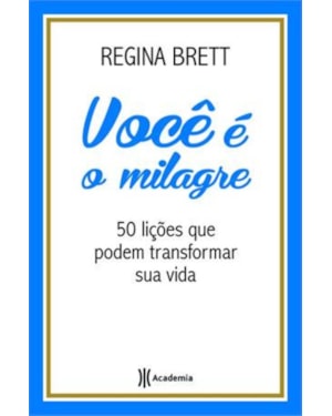 VOCÊ É O MILAGRE