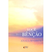 VOCE E UMA BENCAO