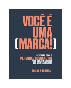 VOCÊ É UMA MARCA!