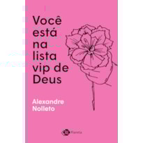 VOCÊ ESTÁ NA LISTA VIP DE DEUS