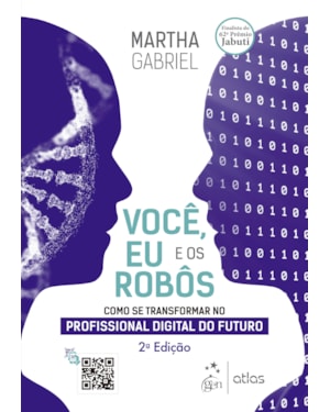 VOCÊ, EU E OS ROBÔS - COMO SE TRANSFORMAR NO PROFISSIONAL DIGITAL DO FUTURO