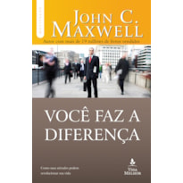 VOCÊ FAZ A DIFERENÇA