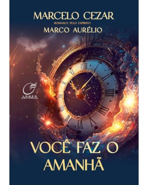 VOCÊ FAZ O AMANHA