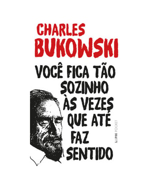 Você fica tão sozinho às vezes que até faz sentido