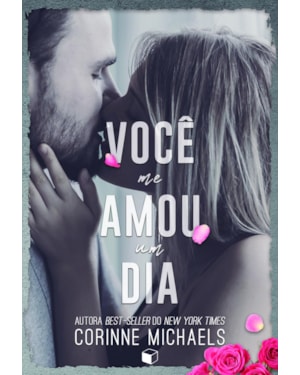 VOCÊ ME AMOU UM DIA