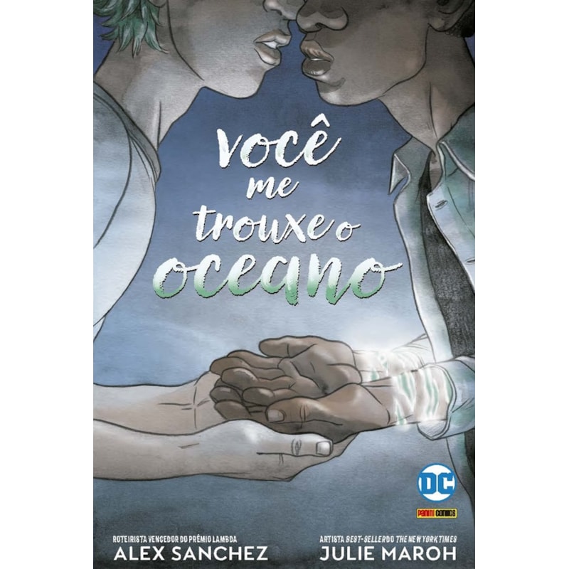 Você me trouxe o oceano: dc teens