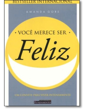 VOCÊ MERECE SER FELIZ