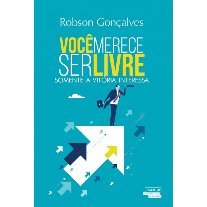 VOCÊ MERECE SER LIVRE - SOMENTE A VITÓRIA INTERESSA