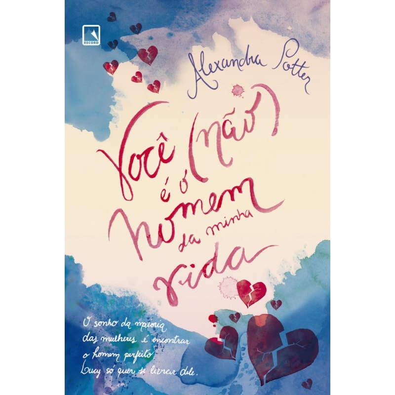 VOCÊ (NÃO) É O HOMEM DA MINHA VIDA