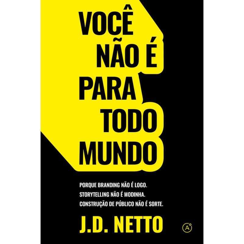 VOCÊ NÃO É PARA TODO MUNDO