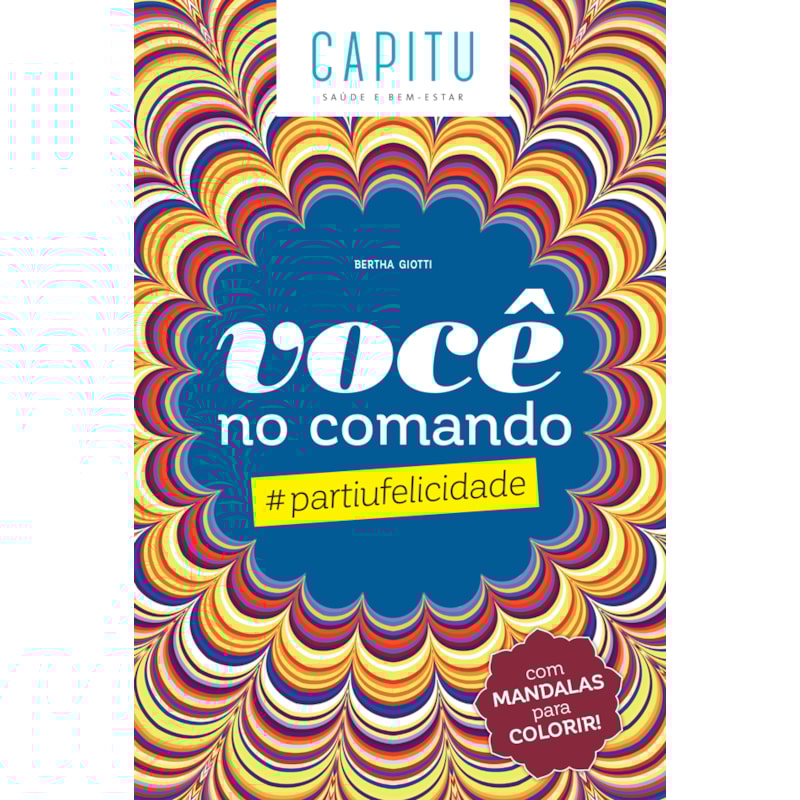 VOCÊ NO COMANDO: #PARTIUFELICIDADE