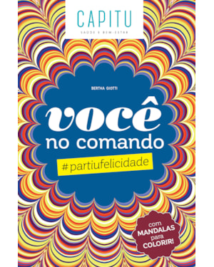 VOCÊ NO COMANDO: #PARTIUFELICIDADE