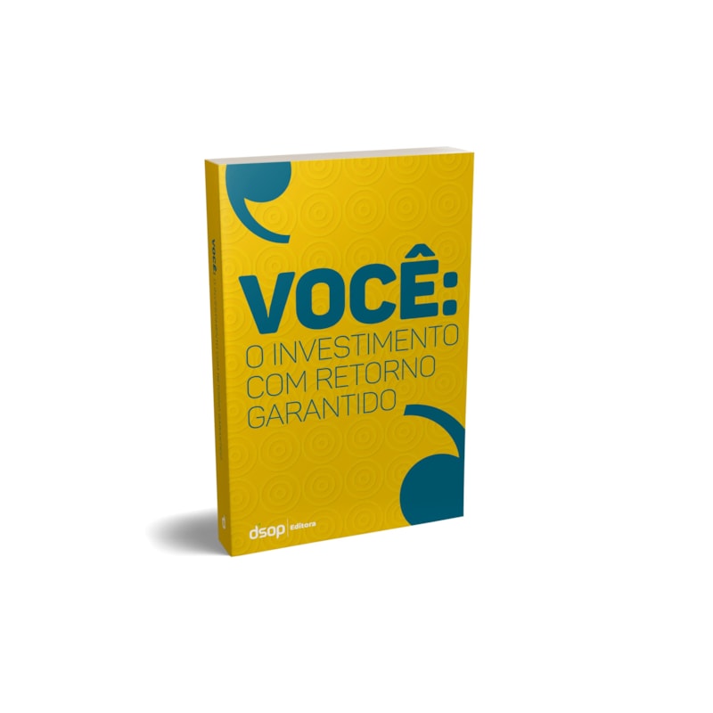 Você: o investimento com retorno garantido