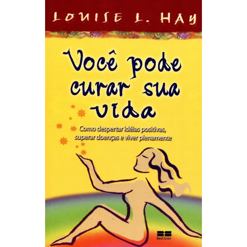 VOCÊ PODE CURAR SUA VIDA