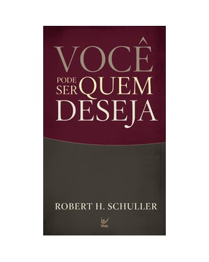 Você pode ser quem deseja