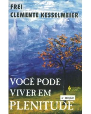 VOCE PODE VIVER EM PLENITUDE