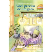 VOCÊ PRECISA DE UM GATO