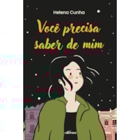 VOCÊ PRECISA SABER DE MIM