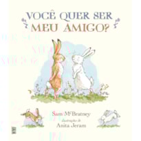 VOCÊ QUER SER MEU AMIGO?